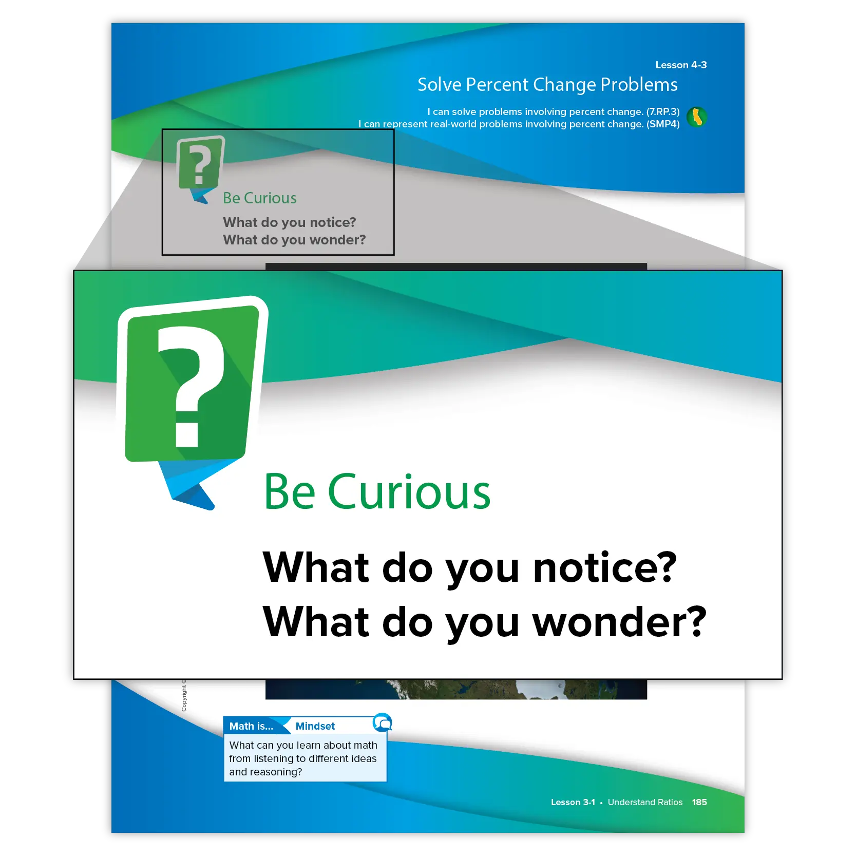 A highlighted excerpt from the textbook says,  “Be Curious. What do you notice? What do you wonder?”