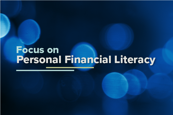 Focus on Personal Financial Literacy