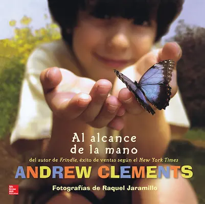 Lectura Maravillas Literature Big Book: Al alcance de la mano Grade K