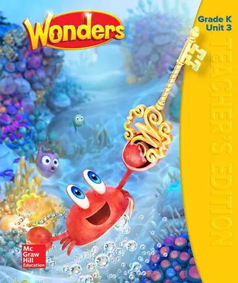 Wonders Teacher's Edition, Volume 3, Grade K