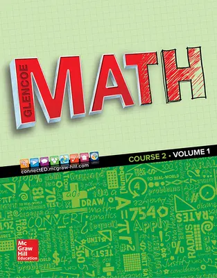 Glencoe Math 2016, Course 2 Student Edition, Volume 1