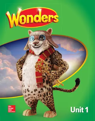 Wonders Student Edition, Unit 1, Grade 4