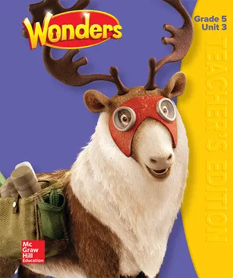 Wonders Teacher's Edition, Volume 3, Grade 5