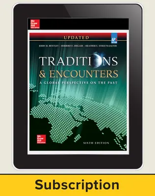 Bentley Traditions Encounters A Global Perspective On The Past Updated Ap Edition 2017 6e Online Student Edition 6 Year Subscription