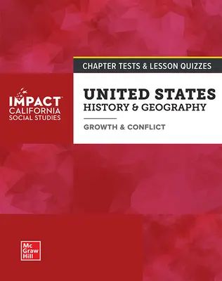 Impact: California, Grade 8, Chapter Tests And Lesson Quizzes, United 