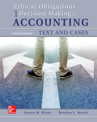 Ethical Obligations And Decision Making In Accounting Text - 
