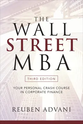 The wall street mba your personal crash course in corporate finance