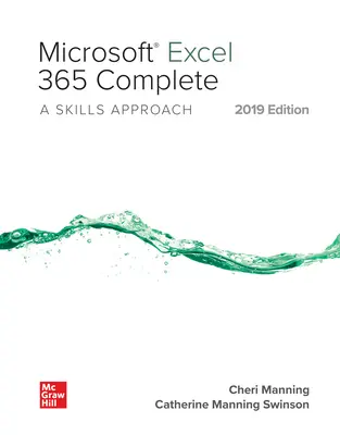 Looseleaf For Microsoft Excel 365 Complete A Skills Approach