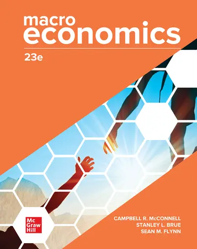 Macroeconomics, 0th Edition, , By Campbell McConnell, Stanley Brue and Sean  Flynn