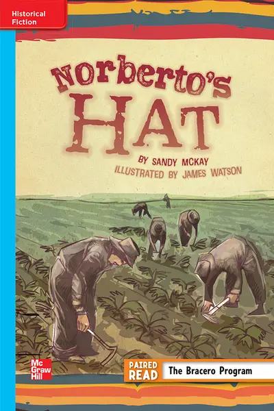 Reading Wonders Leveled Reader Norberto's Hat: On-Level Unit 6 Week 1 Grade 5