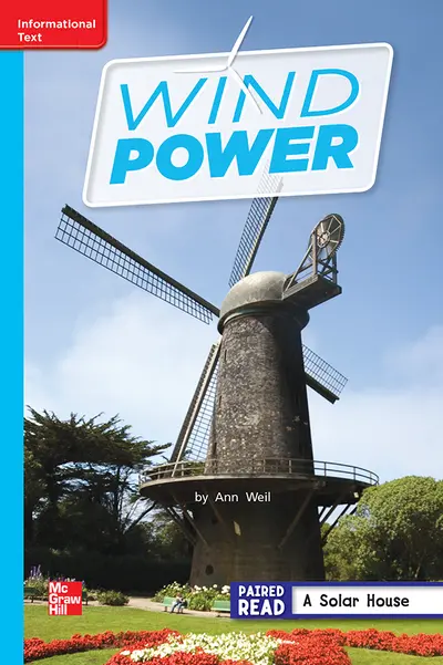 Reading Wonders Leveled Reader Wind Power: On-Level Unit 6 Week 2 Grade 2