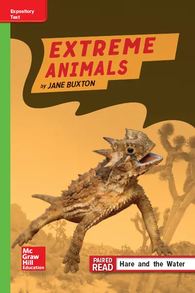 Reading Wonders Leveled Reader Extreme Animals: Beyond Unit 2 Week 4 Grade 4