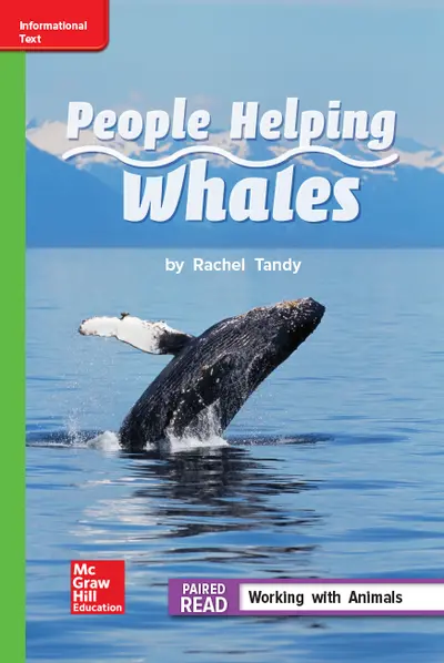 Reading Wonders Leveled Reader People Helping Whales: Beyond Unit 1 Week 4 Grade 2
