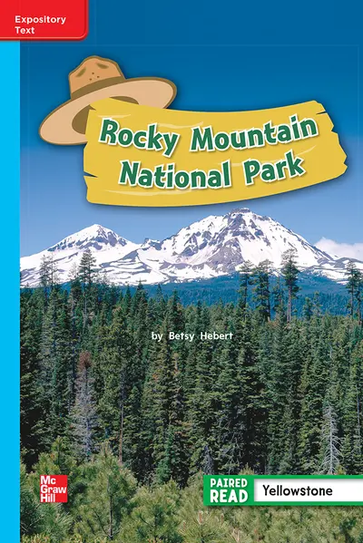 Reading Wonders Leveled Reader Rocky Mountain National Park: On-Level Unit 4 Week 1 Grade 2