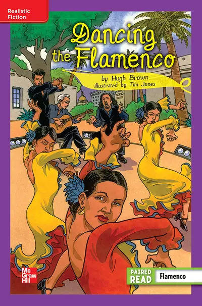 Reading Wonders Leveled Reader Dancing the Flamenco: ELL Unit 3 Week 1 Grade 5