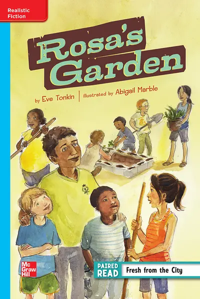 Reading Wonders Leveled Reader Rosa's Garden: On-Level Unit 1 Week 2 Grade 4