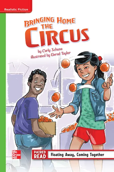 Reading Wonders Leveled Reader Bringing Home the Circus: Beyond Unit 3 Week 1 Grade 6