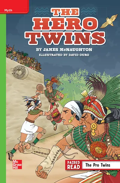 Reading Wonders Leveled Reader The Hero Twins: Beyond Unit 5 Week 1 Grade 6