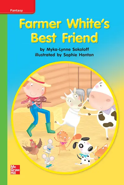 Reading Wonders Leveled Reader Farmer White's Best Friend: Beyond Unit 9 Week 2 Grade K