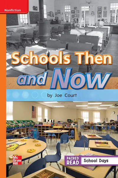 Reading Wonders Leveled Reader Schools Then and Now: Approaching Unit 3 Week 4 Grade 1