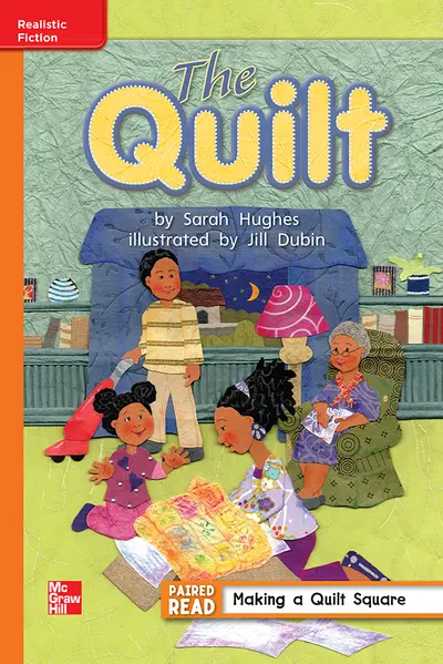 Reading Wonders Leveled Reader The Quilt: Approaching Unit 6 Week 4 Grade 1