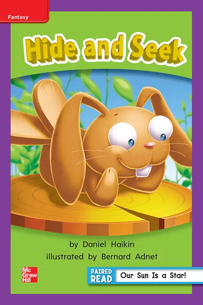 Reading Wonders Leveled Reader Hide and Seek!: ELL Unit 5 Week 2 Grade 1
