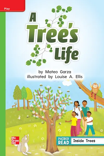 Reading Wonders Leveled Reader A Tree's Life: Beyond Unit 3 Week 2 Grade 1