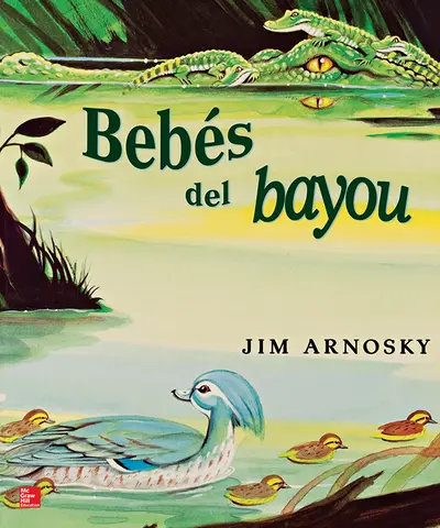 Lectura Maravillas Literature Big Book: Babies in the Bayou Grade 1