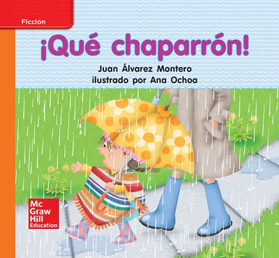 Lectura Maravillas Leveled Reader ¡Qué chaparrón!: Approaching Unit 6 Week 3 Grade K