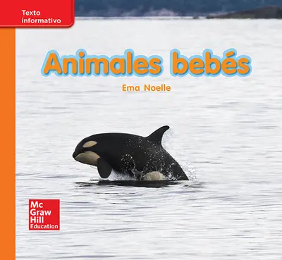 Lectura Maravillas Leveled Reader Animales bebés: Approaching Unit 7 Week 1 Grade K