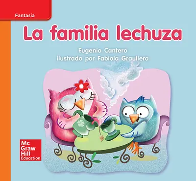 Lectura Maravillas Leveled Reader La familia lechuza: Approaching Unit 9 Week 1 Grade K