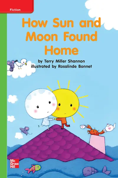Reading Wonders, Grade K, Leveled Reader How Sun and Moon Found Home, Beyond, Unit 8, 6-Pack