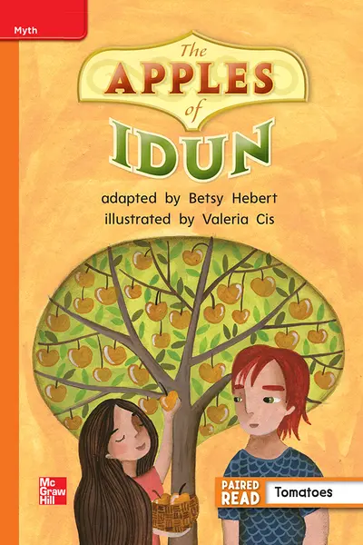 Reading Wonders, Grade 2, Leveled Reader The Apples of Idun, Approaching, Unit 6, 6-Pack