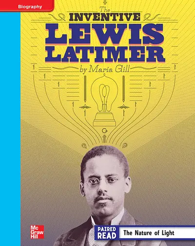 Reading Wonders, Grade 4, Leveled Reader Inventive Lewis Latimer, On Level, Unit 5, 6-Pack