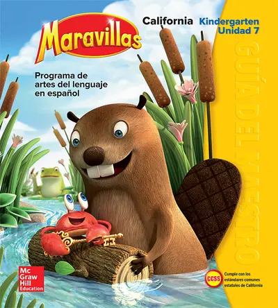 Lectura Maravillas CA | Teacher's Edition Volume 7 Grade K