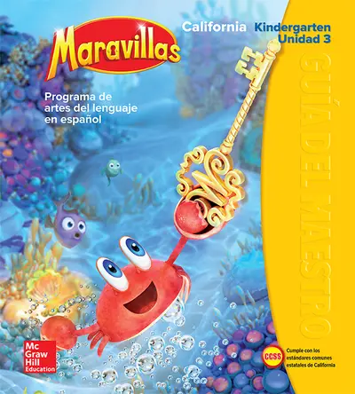 Lectura Maravillas CA | Teacher's Edition Volume 3 Grade K