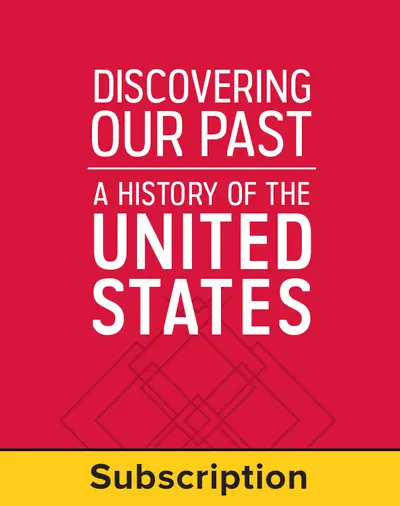 Discovering Our Past: A History of the United States-Modern Times, Teacher Suite, 1-year subscription