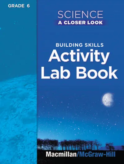 Science A Closer Look Grade 6 Activity Lab Book Teacher S Guide