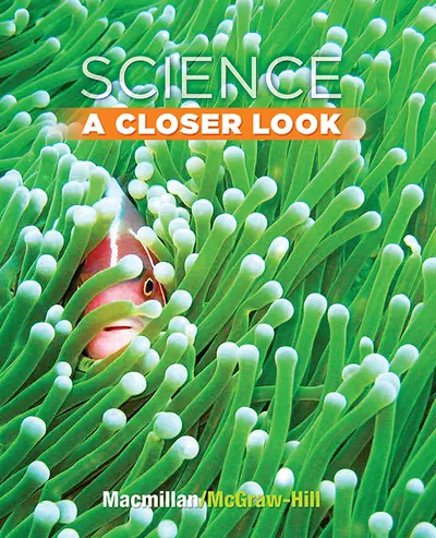 Science, A Closer Look, Grade 3, Student Edition