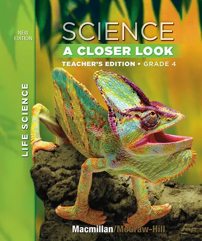 Science, A Closer Look, Grade 4, Teacher Edition, Life Science, Vol. 1