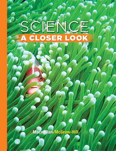 Science, A Closer Look, Grade 3, Student Edition