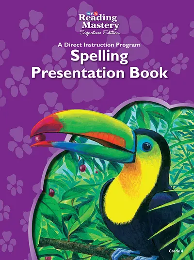 Reading Mastery Reading/Literature Strand Grade 4, Spelling Presentation Book