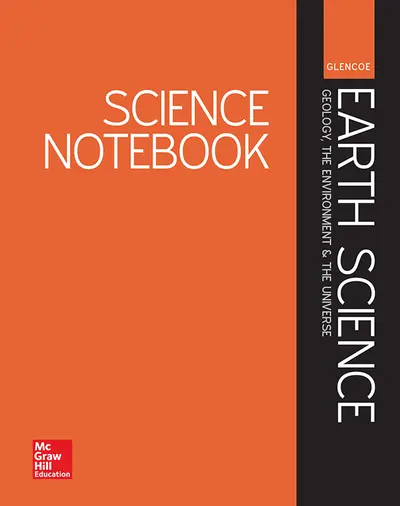 Glencoe Earth Science: GEU, Science Notebook