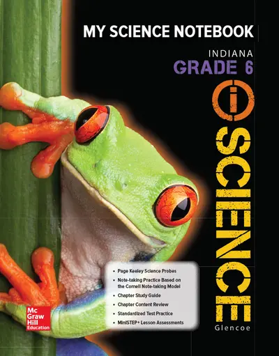 Mid Sch Sci, My Indiana iScience Notebook Grade 6, Student Edition workbook