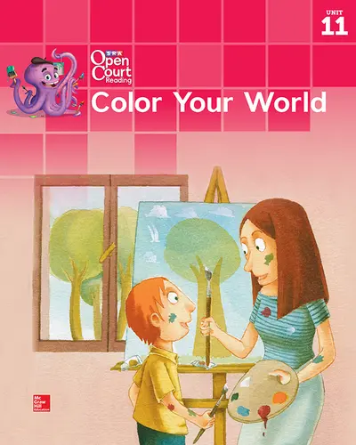 Open Court Reading Big Book, Grade K Unit 11 Color Your World