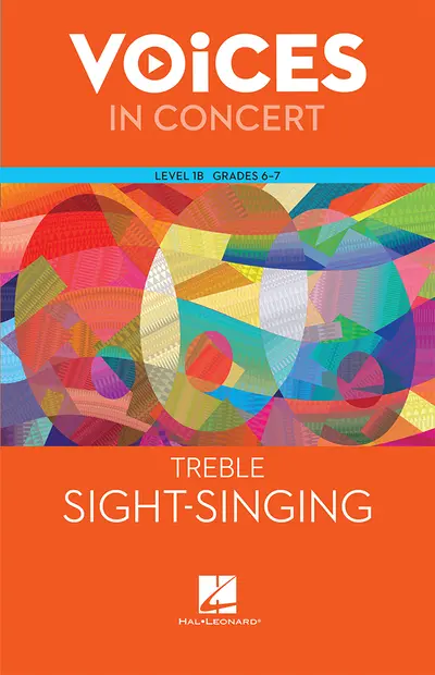 Hal Leonard Voices in Concert, Level 1B Treble Sight-Singing Book, Grades 6-7