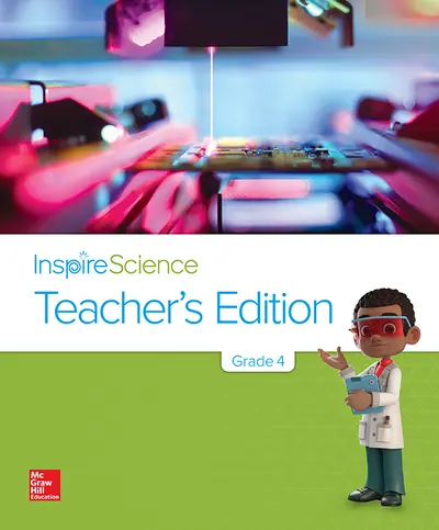 Inspire Science Grade 4, Teacher's Edition