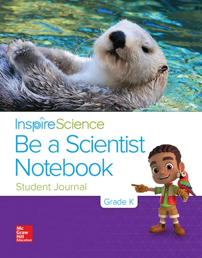 Inspire Science Grade K, Be a Scientist Notebook