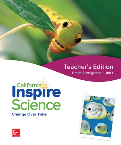 California Inspire Science: G8 Integrated Teacher Edition Unit 1