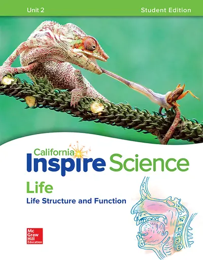 California Inspire Science: Life Student Edition Unit 2